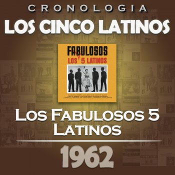 Los Cinco Latinos La Cumparsita