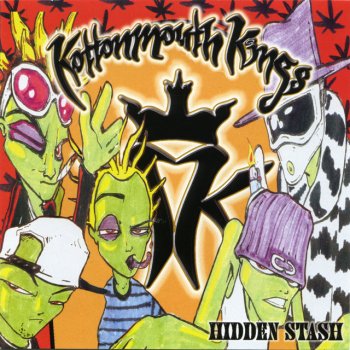 Kottonmouth Kings Love Songs