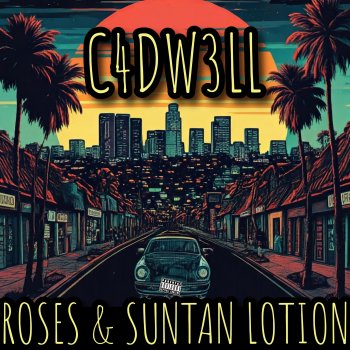 C4DW3LL 4OREVER (Radio Edit)