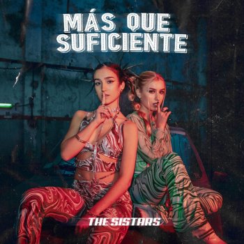 The Sistars Más que suficiente