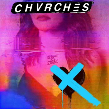 CHVRCHES Forever