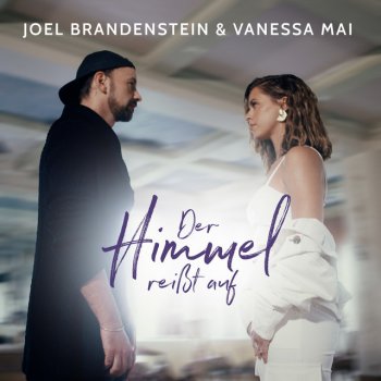 Joel Brandenstein feat. Vanessa Mai Der Himmel reißt auf