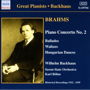Исполнитель Johannes Brahms feat. Wilhelm Backhaus, альбом Brahms: Piano Concerto No. 2 / Waltzes, Op. 39 (Backhaus) (1932-1939)