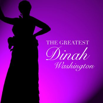 Dinah Washington Am I Asking to Much?