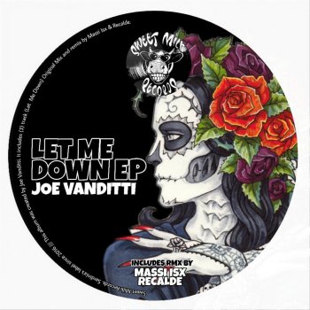 Joe Vanditti Let Me Down (Massi ISX Remix)