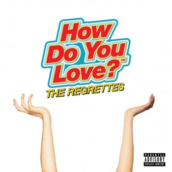 The Regrettes How Do You Love?