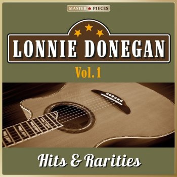 Lonnie Donegan Bring Me a Little Water Sylvie