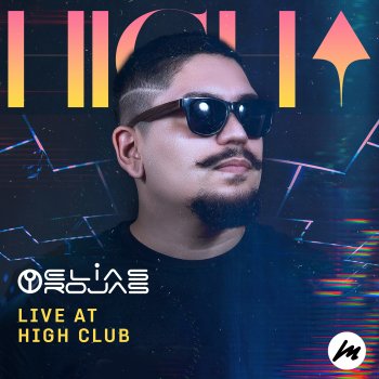 Elias Rojas High (Elias Rojas Remix) [Mixed]