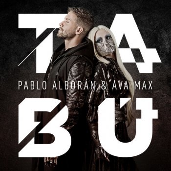 Pablo Alborán feat. Ava Max Tabú