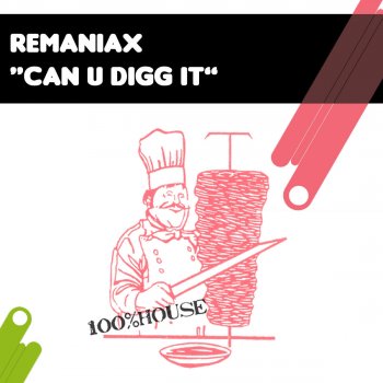Исполнитель Remaniax, альбом Can U Digg It