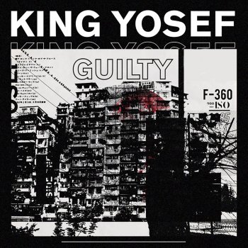 Исполнитель King Yosef, альбом Guilty.