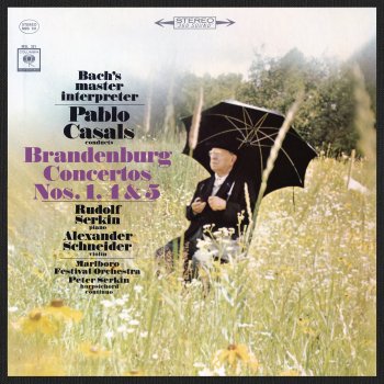 Johann Sebastian Bach feat. Pablo Casals, Rudolf Serkin, Marlboro Festival Orchestra, Alexander Schneider & Ornulf Gulbransen Brandenburg Concerto No. 5 in D Major, BWV 1050: II. Affettuoso