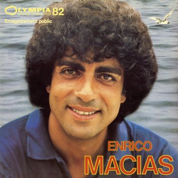 Enrico Macias Chansons souvenirs - Live à l'Olympia, Paris / 1982