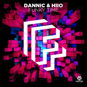 Dannic feat. HIIO Funky Time