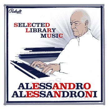Исполнитель Alessandro Alessandroni, альбом Selected Library Music