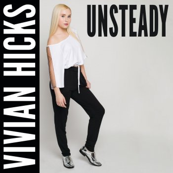 Vivian Hicks Unsteady