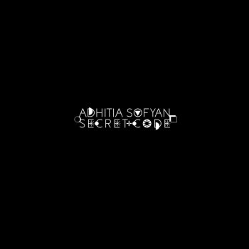 Adhitia Sofyan Secret Code