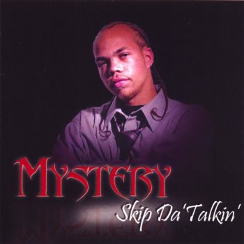 Mystery Don't Know About Me