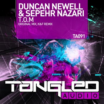 Duncan Newell feat. Sepehr Nazari T.O.M