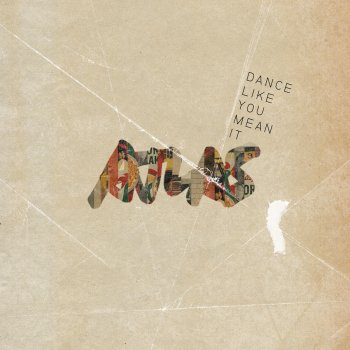 Atlas Dance Like You Mean It