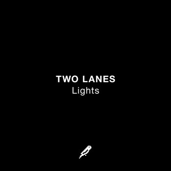 TWO LANES Wide Awake