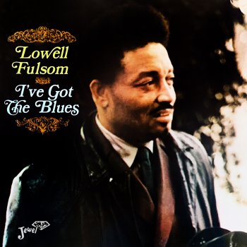 Lowell Fulson Too Soon