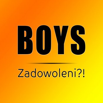 Boys Ostatni Dzień Ostatnia Noc
