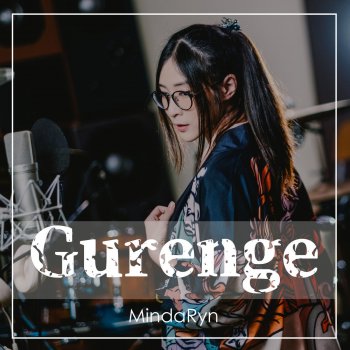 MindaRyn Gurenge