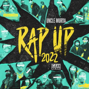 Uncle Murda Rap Up 2022