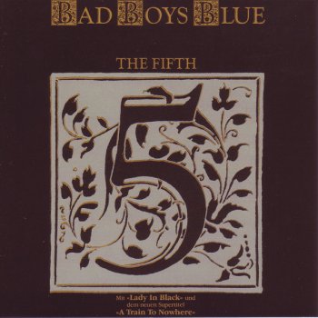 Bad Boys Blue A Train to Nowhere (Train Mix)