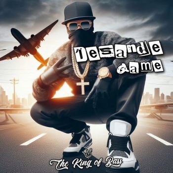 The King of Bass Desandes Trap