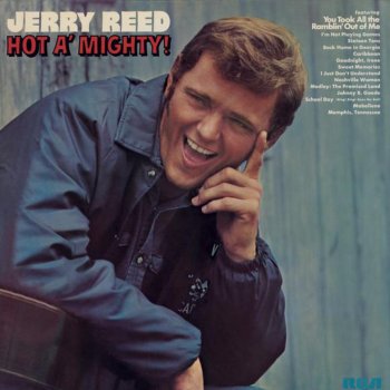 Jerry Reed You Took All the Rambling Out of Me (Remastered)