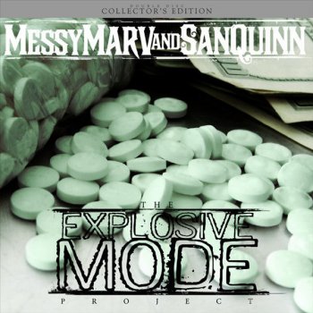 Исполнитель Messy Marv,San Quinn, альбом The Explosive Mode Project
