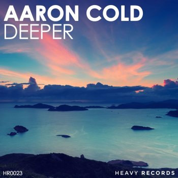 Исполнитель Aarón Cold, альбом Deeper (Minimal Mix)