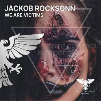 Исполнитель Jackob Rocksonn, альбом We Are Victims - Single