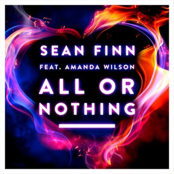 Sean Finn feat. Amanda Wilson All or Nothing (feat. Amanda Wilson) - eSQUIREs House