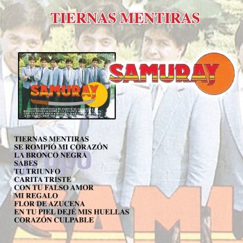 SAMURAY Tiernas Mentiras