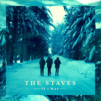 The Staves The Shining