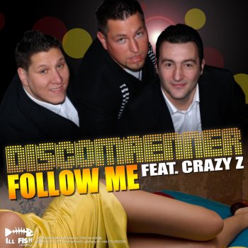 Discomaenner feat. Crazy Z Follow Me (Big Room Mix)