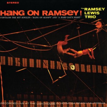 Ramsey Lewis Trio Hang On Sloopy (Live At The Lighthouse / 1965)