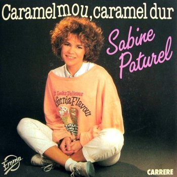 Sabine Paturel Caramel mou, caramel dur