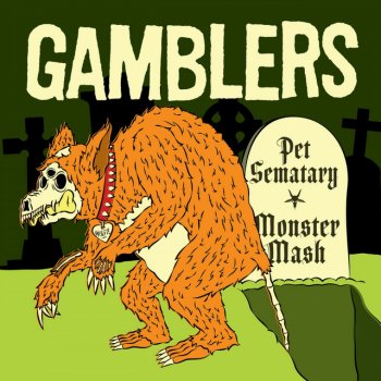 Gamblers Pet Sematary