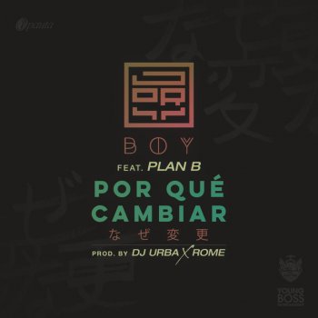 Jory Boy feat. Plan B Por Que Cambiar (feat. Plan B)