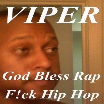 Viper Only What U Need