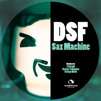 DSF Sax Machine (Eyec4M Remix)