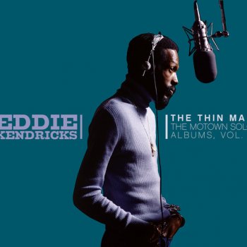 Eddie Kendricks It's Not What You Got