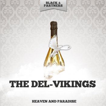 The Del-Vikings (How Can I Find) True Love - Original Mix