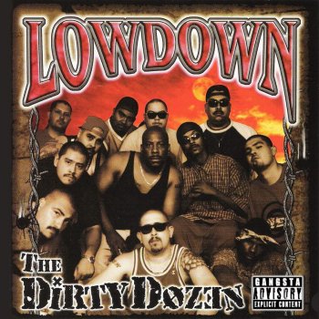 Исполнитель The Low Down, альбом The Dirty Dozen