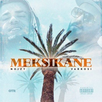 Noizy feat. Varrosi Meksikane