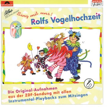 Rolf Zuckowski Ein Vogel wollte Hochzeit machen - 1 - Playback